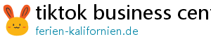 tiktok business center